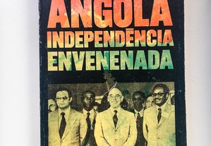 Angola, Independência Envenenada por Georges Lecof