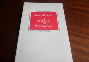 "Os Métodos em Sociologia" de Raymond Boudon - 1ª Edição de 1990
