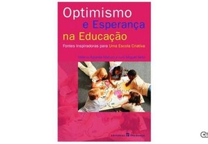 Optimismo e Esperança na Educação LIVRO NOVO de Helena Águeda Marujo