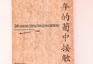  500 Anos de Contactos Luso-Chineses