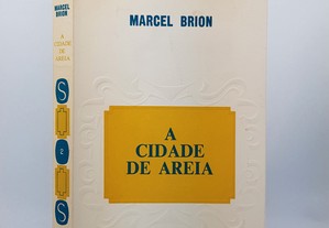 Marcel Brion // A Cidade de Areia 