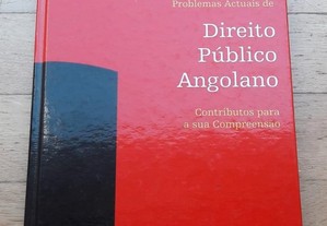 Problemas Actuais de Direito Público Angolano