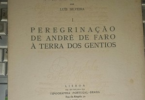 Peregrinação de André de Faro à terra dos Gentios, por Luís Silveira