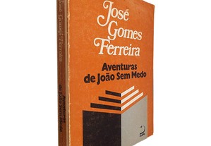 Aventuras de João Sem Medo - José Gomes Ferreira