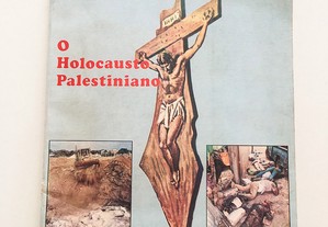 O Holocausto Palestiniano