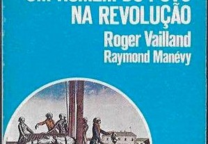 Roger Vailland; Raymond Manévy. Um Homem do Povo na Revolução.