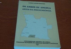 Os Ambós de Angola Antes da Independência de Ramiro Landeiro Monteiro