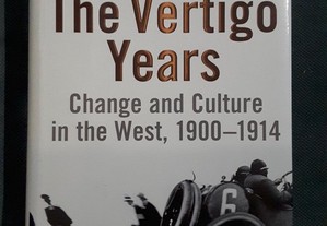 The Vertigo Years. Change and Culture in the West 1900/1914