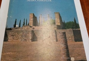 Roteiros da Arqueologia Portuguesa Miróbriga