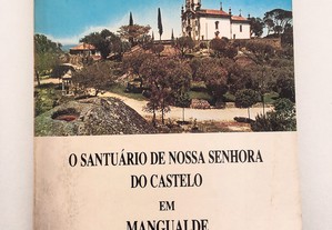 O Santuário de Nossa Senhora do Castelo
