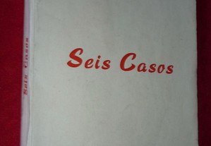 Seis Casos - Sebastião Ribeiro
