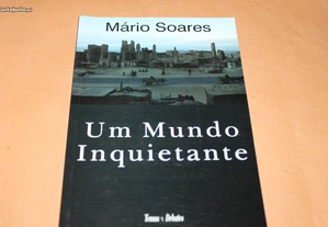 "Um Mundo Inquietante "de Mário Soares