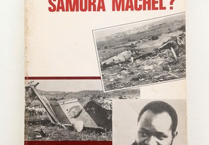 Quem Matou Samora Machel?