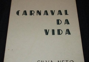 Livro Carnaval da Vida Silva Neto autografado 1978