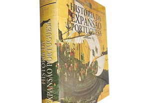 História da expansão portuguesa (Volume I) - Francisco Bethencourt / Kirti Chaudhuri