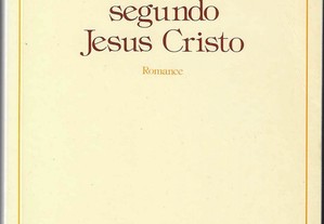 José Saramago. O Evangelho segundo Jesus Cristo.