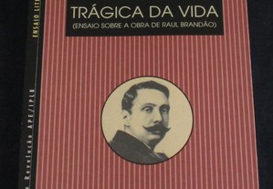 Livro A Filosofia Trágica da Vida Joaquim Carlos de Araújo