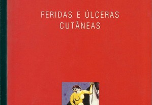 Feridas e Úlceras Cutâneas - Fontes Ribeiro, Ricardo Costa... (1999)