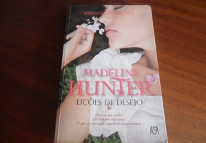"Lições de Desejo" de Madeline Hunter - 1ª Edição de 2011