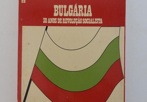 Livro Bulgária - 30 Anos de Revolução Socialista