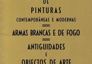 Catálogo de Pinturas Contemporâneas e Modernas / Armas Brancas e de Fogo / Antiguidades e...