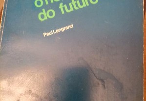 O homem do futuro, Paul Lengrand