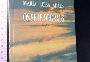 Os sete degraus - Maria Luísa Adães