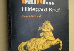"A Cavalo Dado" de Hildegard Knef