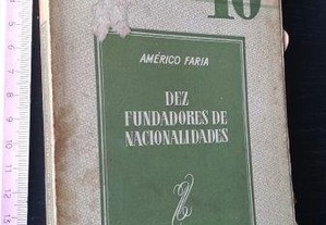 Dez fundadores de nacionalidades - Américo Faria