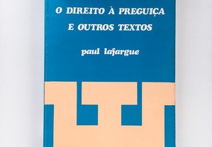 O Direito à Preguiça, por Paul Lafargue