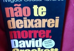 Não te deixarei morrer, David Crockett, de Miguel Sousa Tavares.