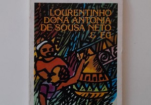 Lourentinho, Dona Antónia de Sousa Neto & Eu - José Luandino Vieira