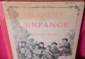 Les Chants de l'enfance, de Claude Augé Larousse. 18ª edição. Óptimo estado.