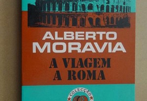 "A Viagem A Roma" de Alberto Moravia