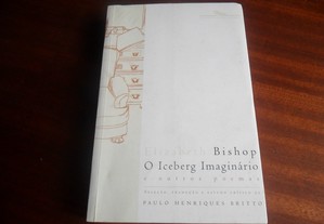 "O Iceberg Imaginário e Outros Poemas" de Elizabeth Bishop - 1ª Edição de 2001