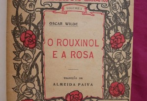 Oscar Wild. O Rouxinol e a Rosa e outros contos.