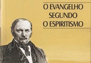 O Evangelho Segundo o Espiritismo de Allan Kardec