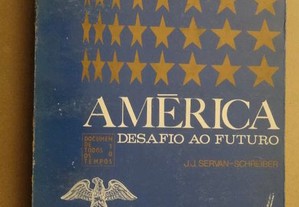 "América - Desafio ao Futuro" de J.J. Servan-Schreiber