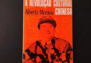 Alberto Moravia - A Revolução Cultural Chinesa