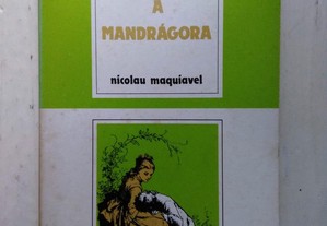 A Mandrágora. Nicolau Maquiavel