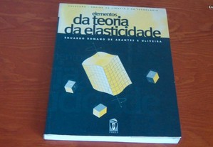 Elementos da Teoria da Elasticidade de Eduardo Romano de Arantes e Oliveira