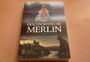 A Dama do Lago Os Descendentes de Merlin - Livro 2