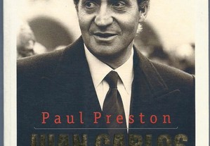Jua Carlos - O Rei de um Povo / Paul Preston (2004) Biografia