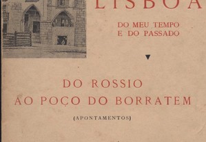 Lisboa do meu tempo e do passado Do Rossio ao Po