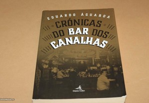 Crónicas do Bar dos Canalhas de Eduardo Águaboa