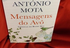 Mensagens do Avô - Crónicas do Bicho Mau, de António Mota. Novo.