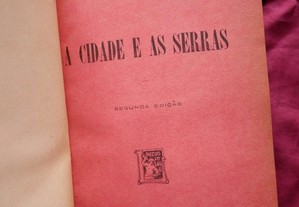Eça de Queiroz. A cidade e as Serras. 2ª Edição 1903.
