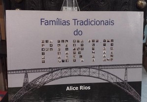 Famílias Tradicionais do Porto - Alice Rios