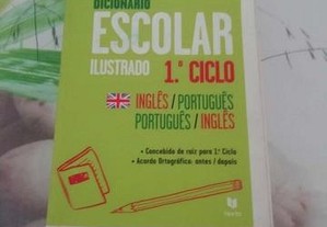 Dicionário Escolar Ilustrado - 1º Ciclo Inglês / Português Português / Inglês