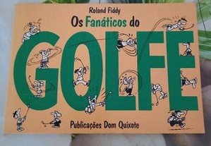 Os Fanáticos do Golfe de Roland Fiddy